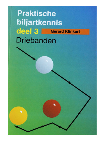 Boek Praktische Biljartkennis Deel 3 - Gerard Klinkert 